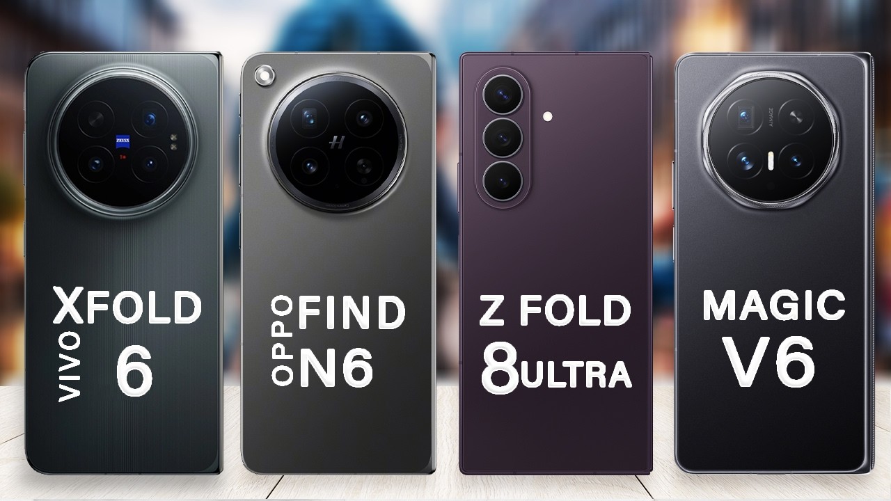 Samsung Z Fold 8 Ultra Vs Honor Magic V6 Vs Oppo Find N6 Vs vivo X Fold 6