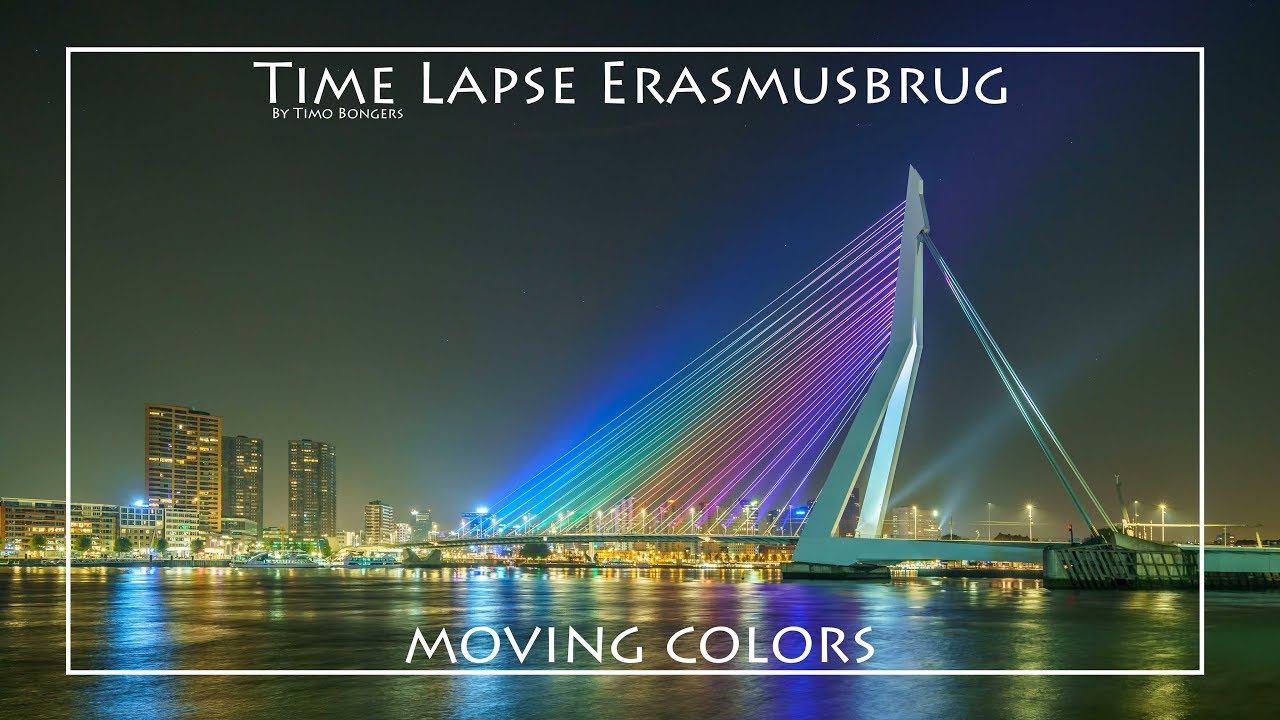 Time Lapse Erasmusbrug moving colors  HDR 4K