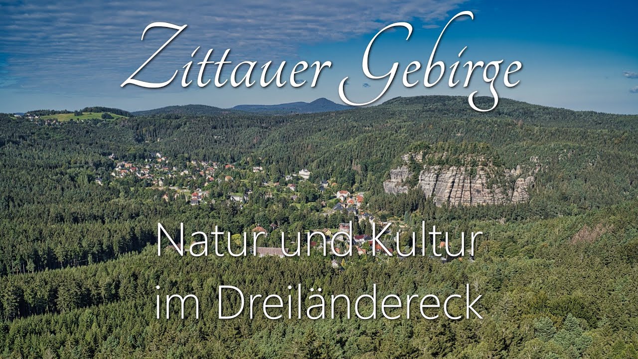 Zittauer Gebirge - Natur und Kultur im Dreiländereck
