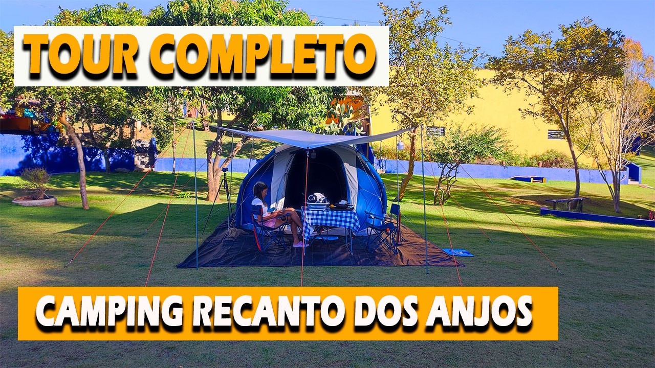 CAMPING RECANTO DOS ANJOS I TOUR COMPLETO