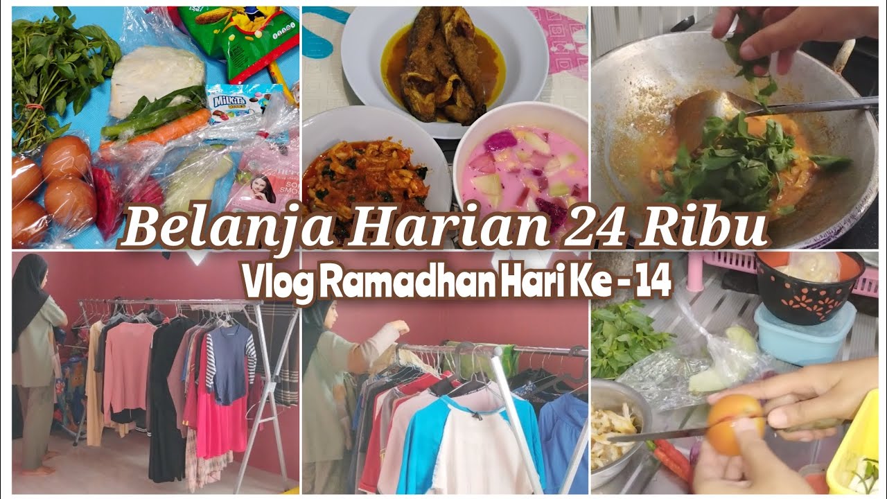 Belanja Harian 24 Ribu | Vlog Ramadhan Hari Ke - 14 | Masak 2 Menu Harian