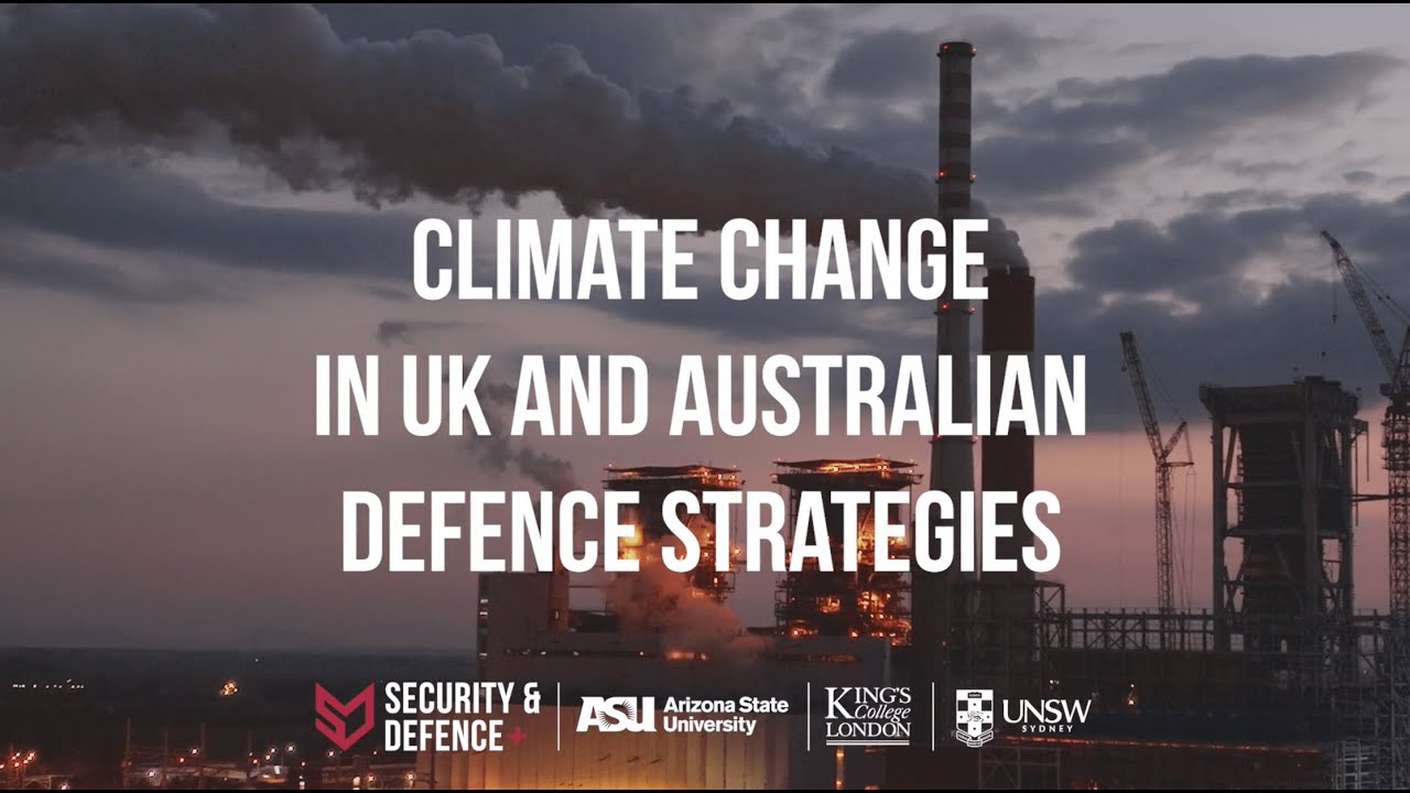 Climate Change in UK and Australian Defence Strategies