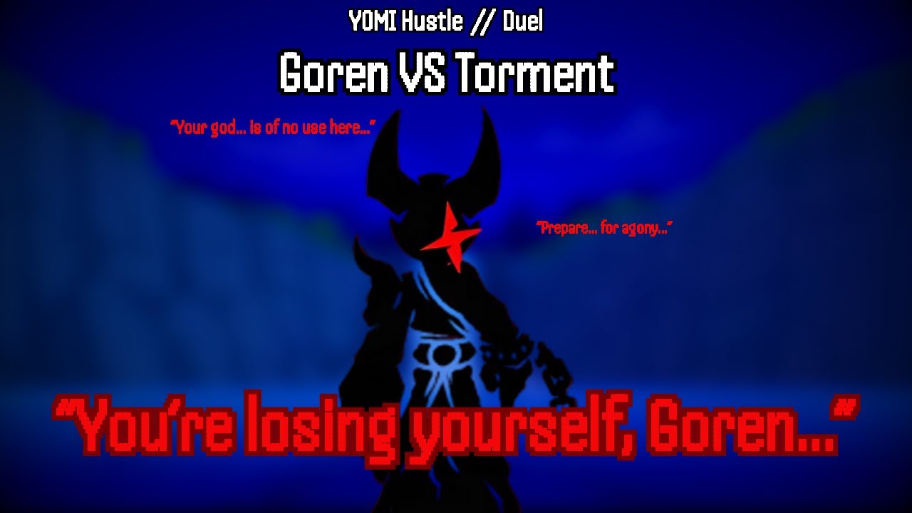 Scripted YOMI Hustle // Duel - Goren VS Torment