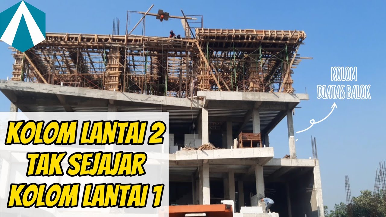 Kolom lantai 2 tidak sejajar dengan kolom lantai 1 || kolom transfer dan balok transfer