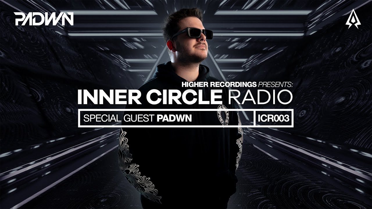 INNER CIRCLE RADIO – SPECIAL GUEST PADWN (ICR003)