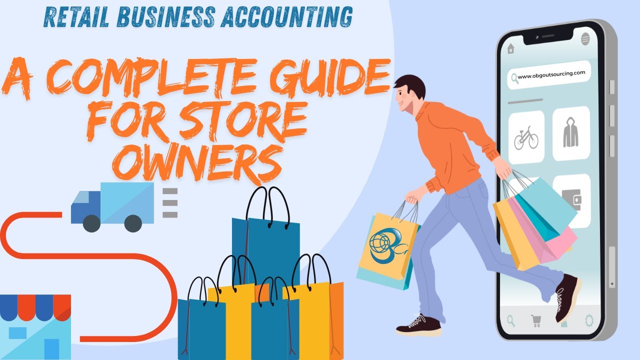 Retail Business Accounting Explained | A Complete Guide for Store Owners