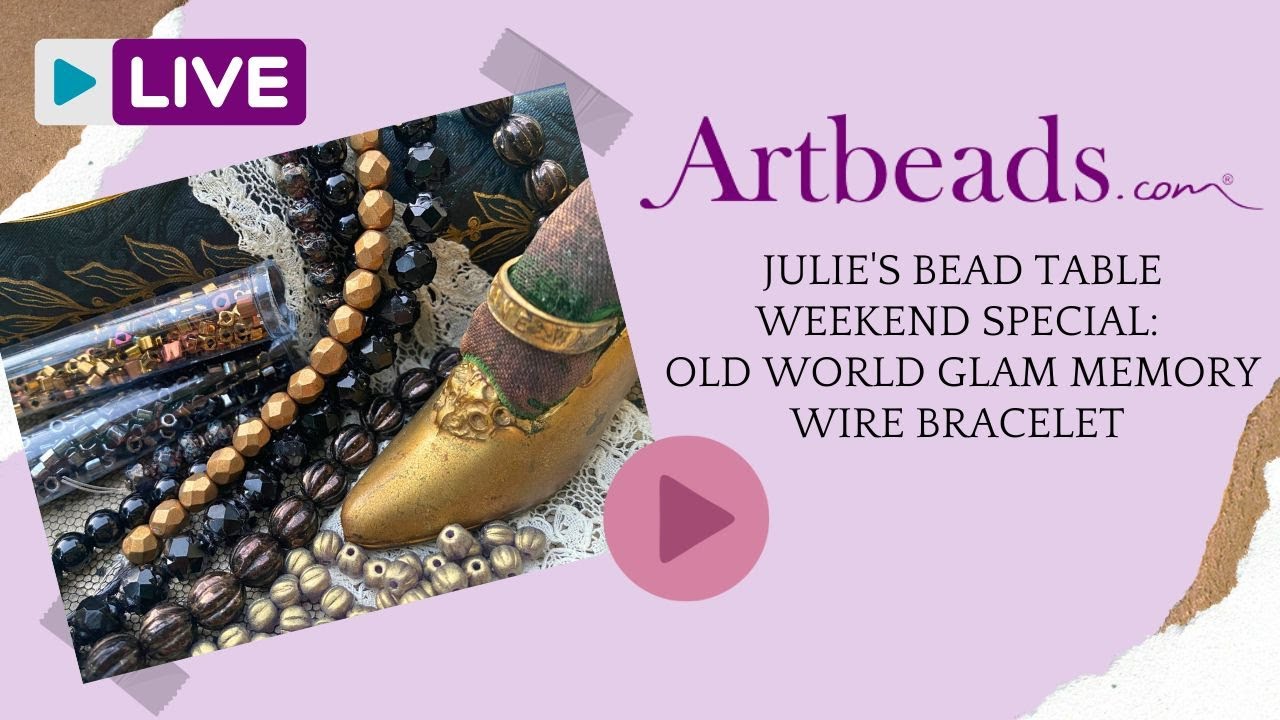 Julie's Bead Table Weekend Special: Old World Glam Memory Wire Bracelet