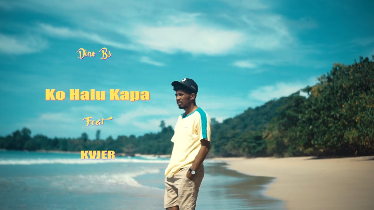 KO HALU KAPA - Dino BS ft. KVJER (Official Music Video)