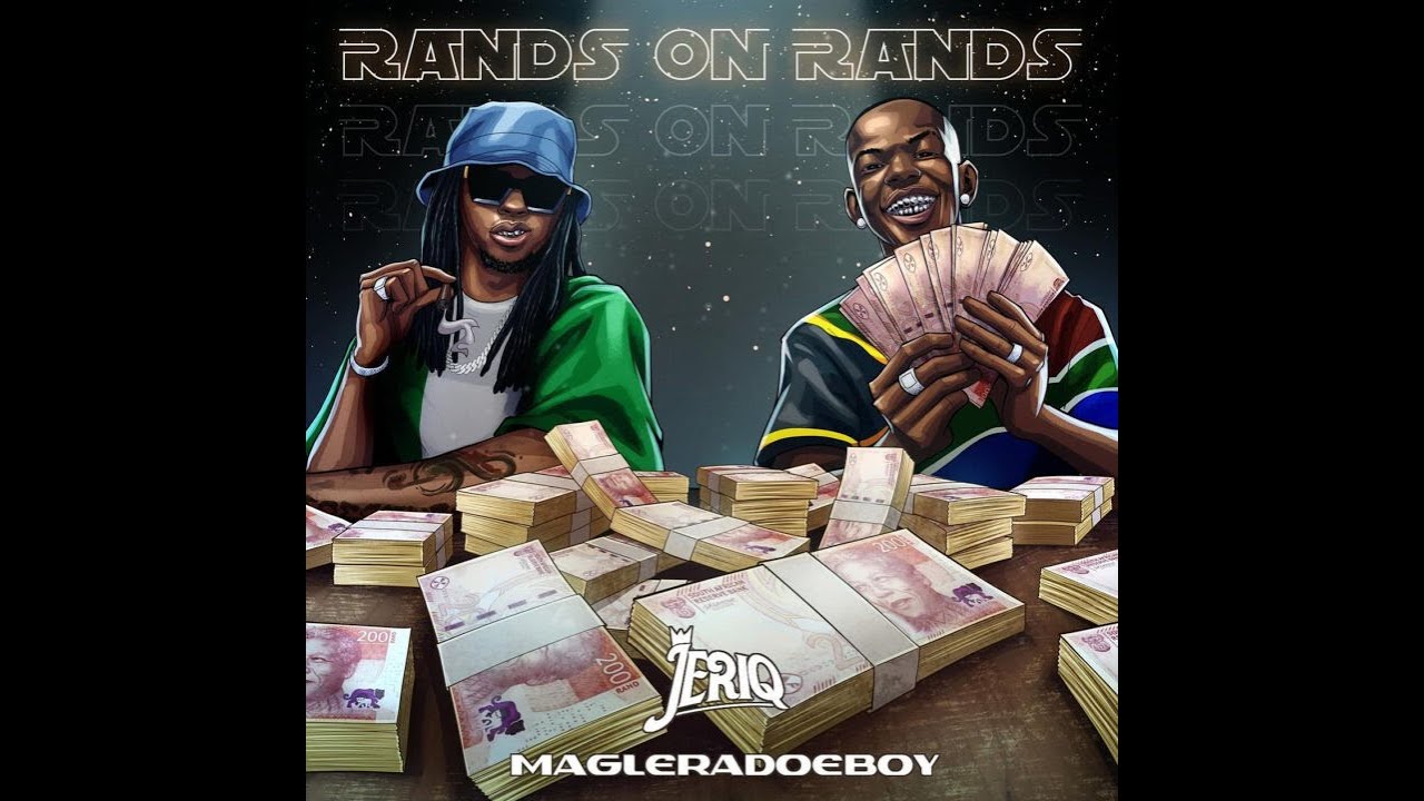 Jeriq Ft. Maglera Doe Boy &ndash; Rands On Rands (Official Lyric Video)