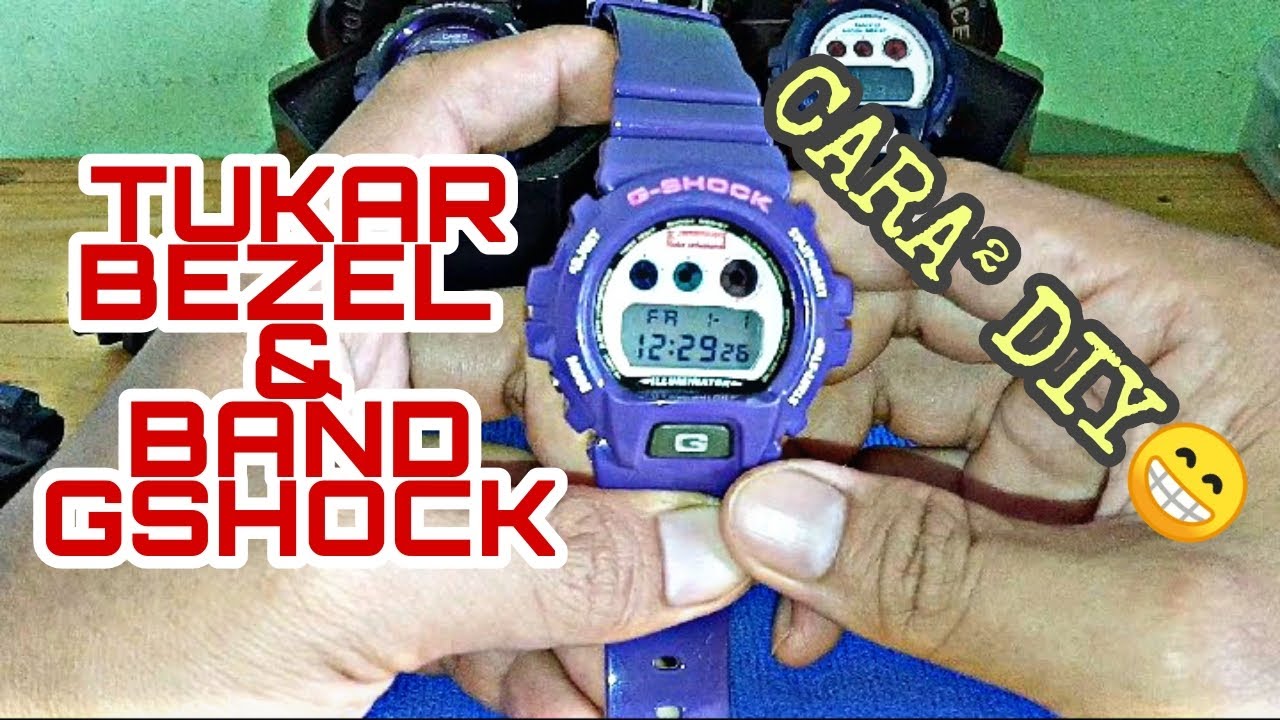 Cara Tukar Bezel & Band | Gshock DW6900