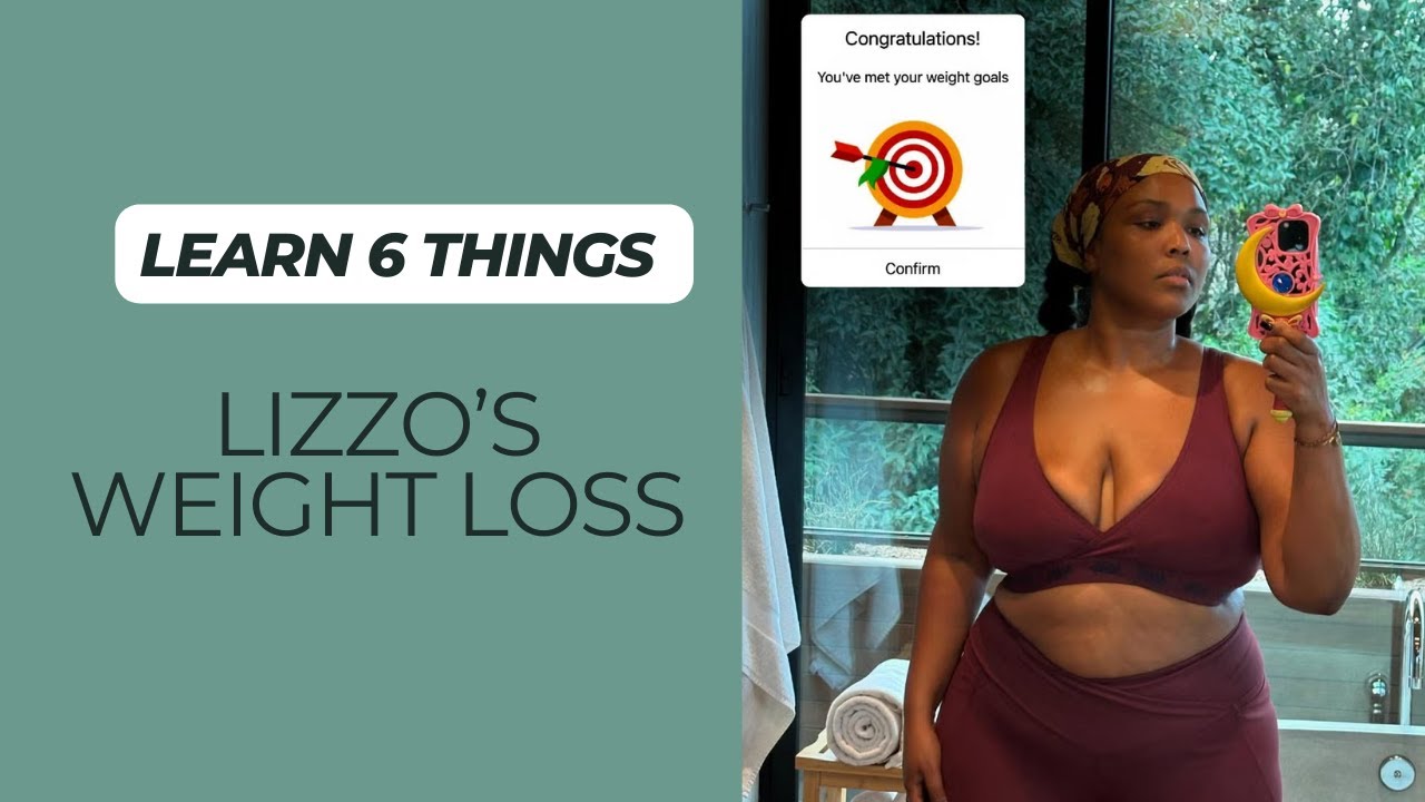 What YOU Can Learn from Lizzo's Weight Loss