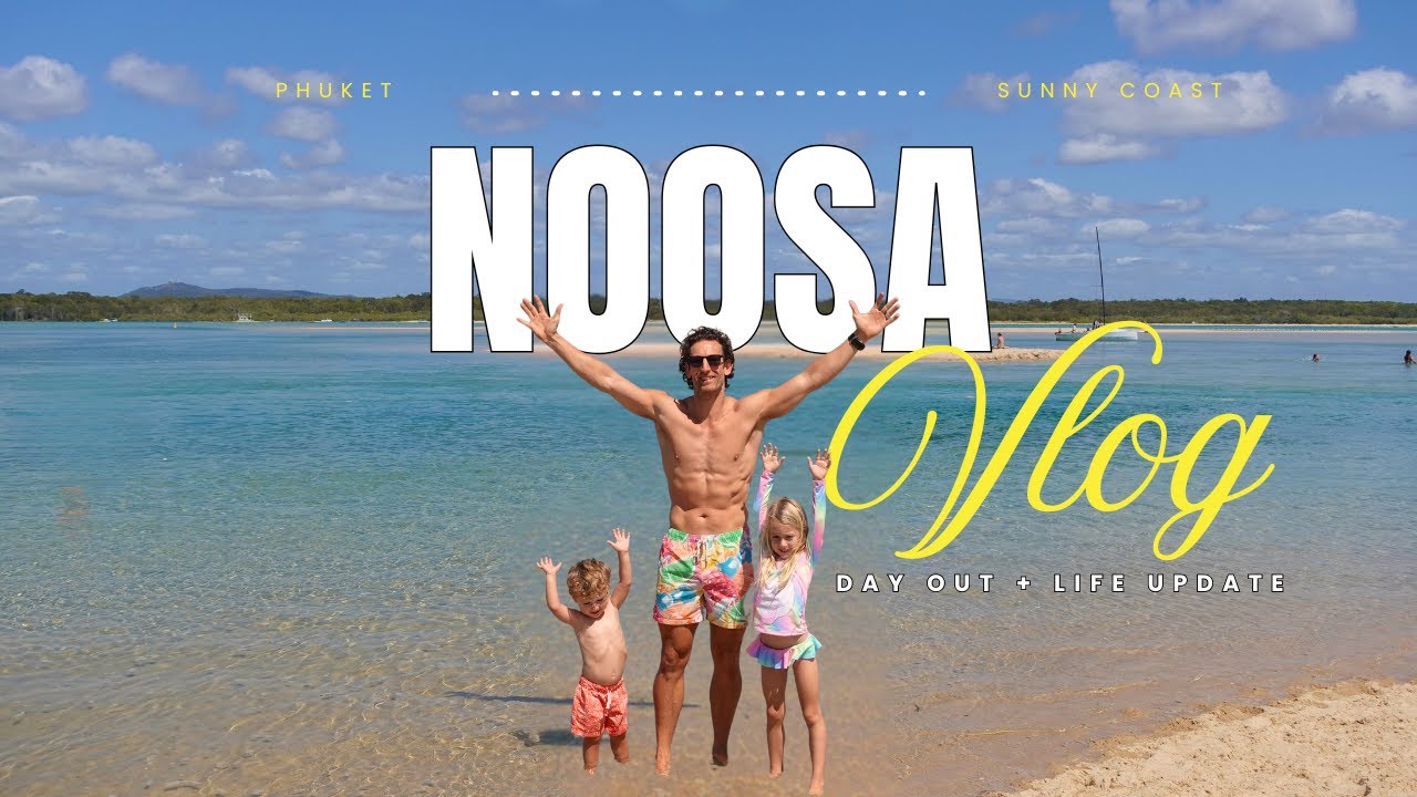 Starting a New Life on the Sunshine Coast | Life Update + Noosa Day Out