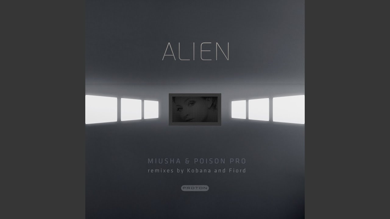 Alien (Kobana Remix)
