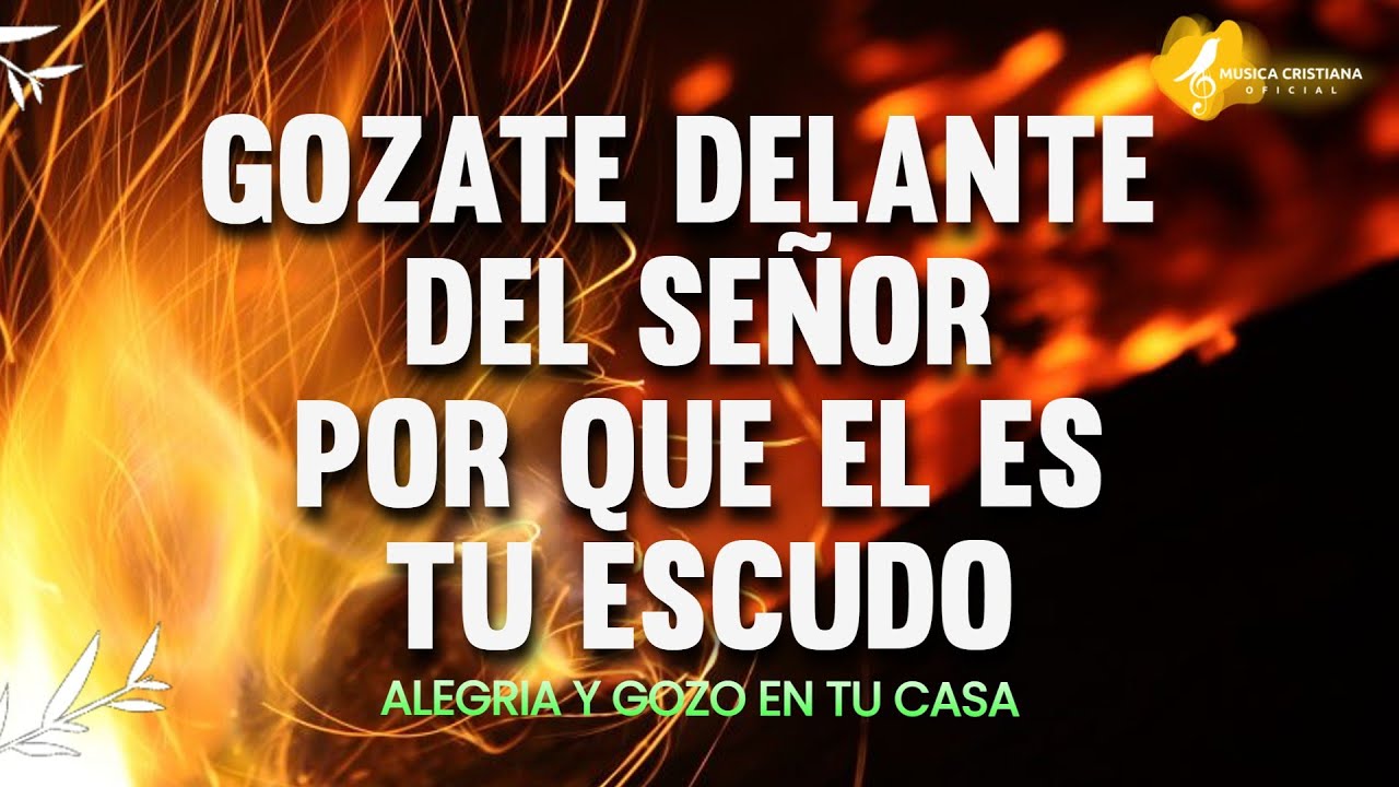 GOZATE DELANTE DEL SEÑOR 🎊 ALABANZAS ALEGRES DE JUBILO 🎊 MUSICA CRISTIANA DE AVIVAMIENTO Y GOZO MIX
