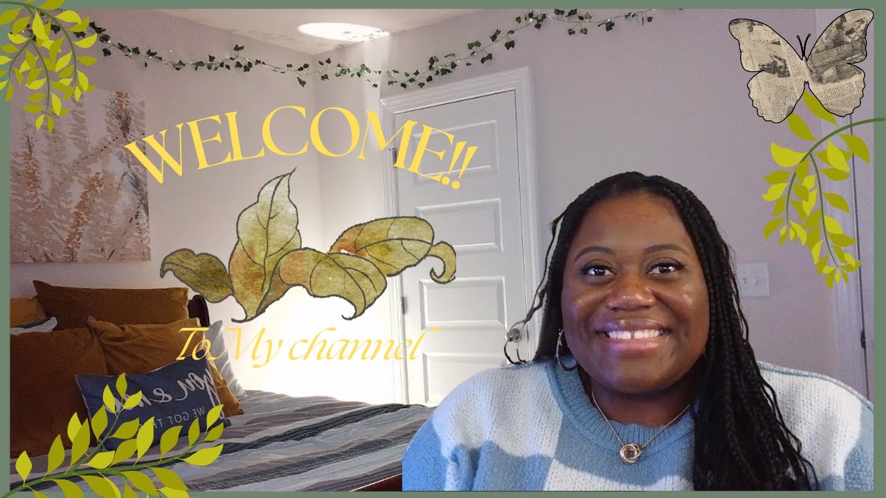 Welcome To My Channel!