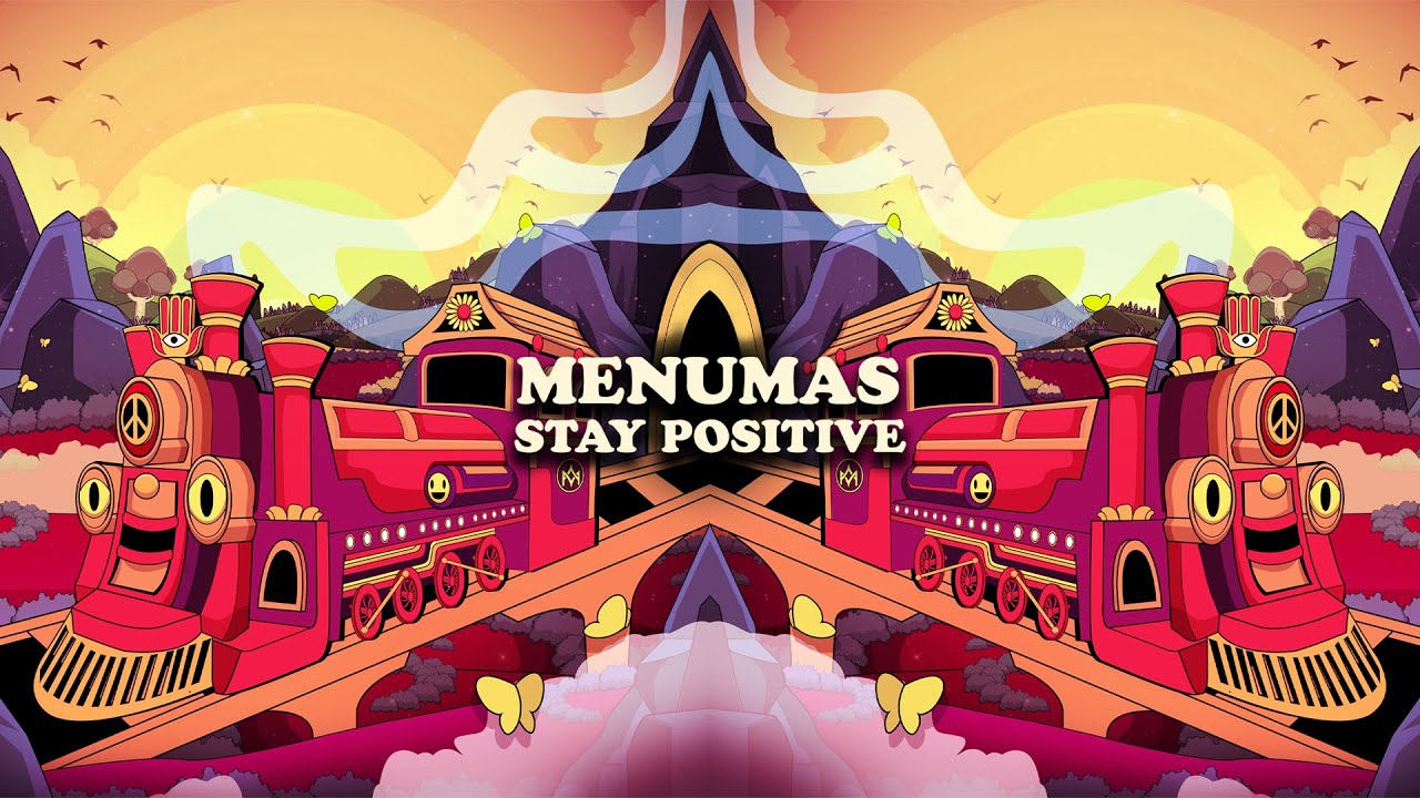 Menumas - Stay Positive