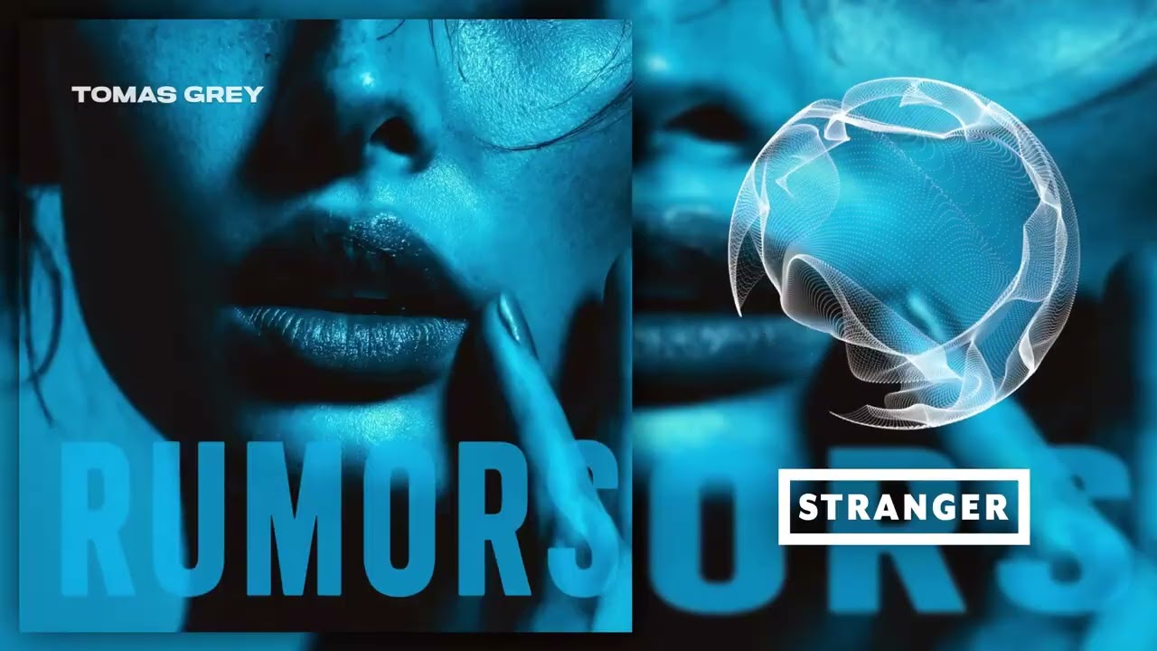 Tomas Grey - Rumors (Extended Mix)