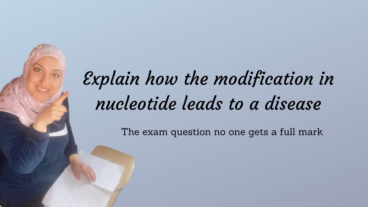 The question no one gets a full mark: Explain how mutation leads to a disease
