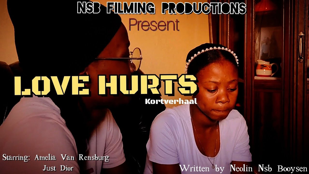LOVE HURTS [Kortverhale in Afrikaans]SHORTFILMS || 2024 ||