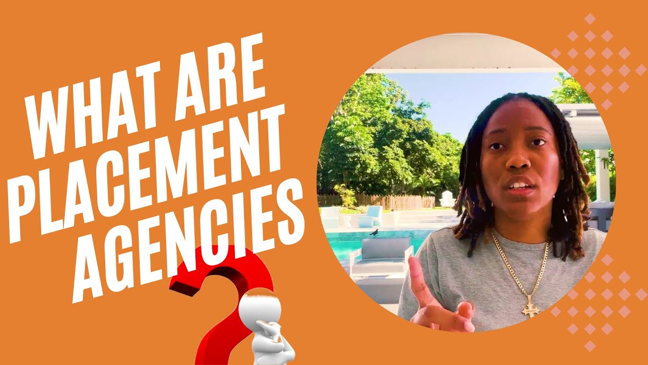 The Truth Behind Placement Agencies Revealed