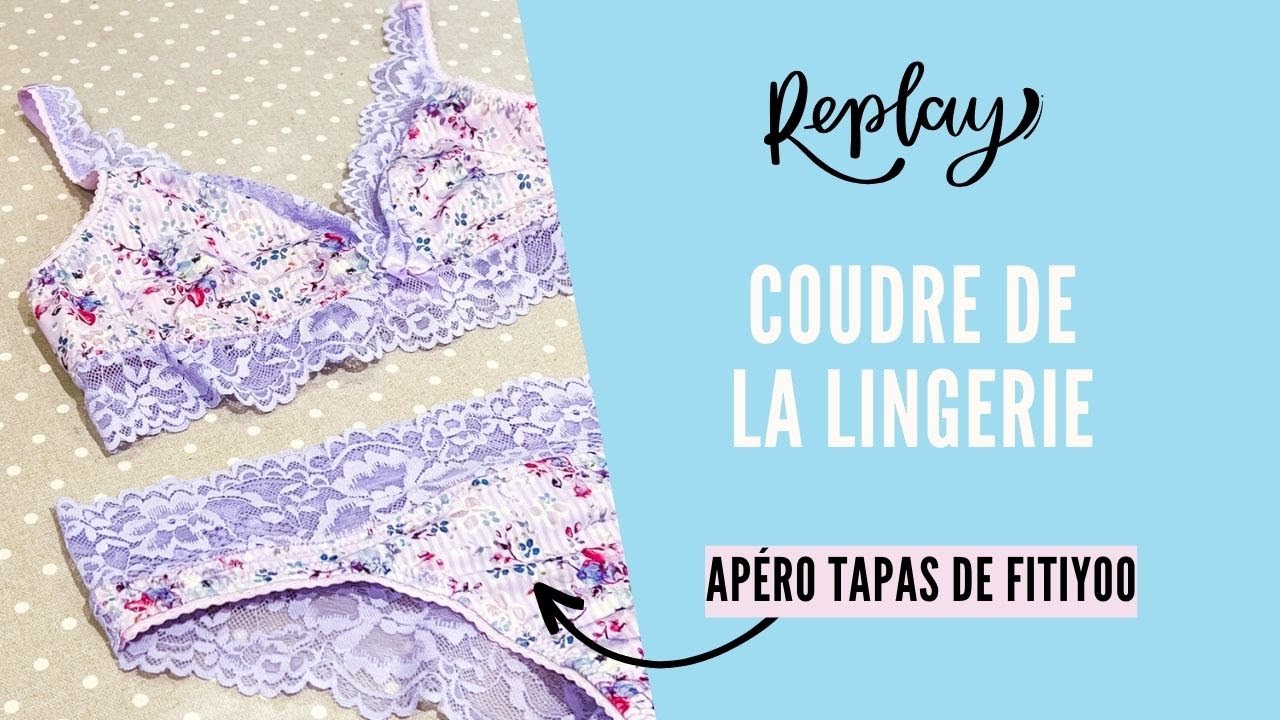 Coudre un ensemble lingerie Fitiyoo