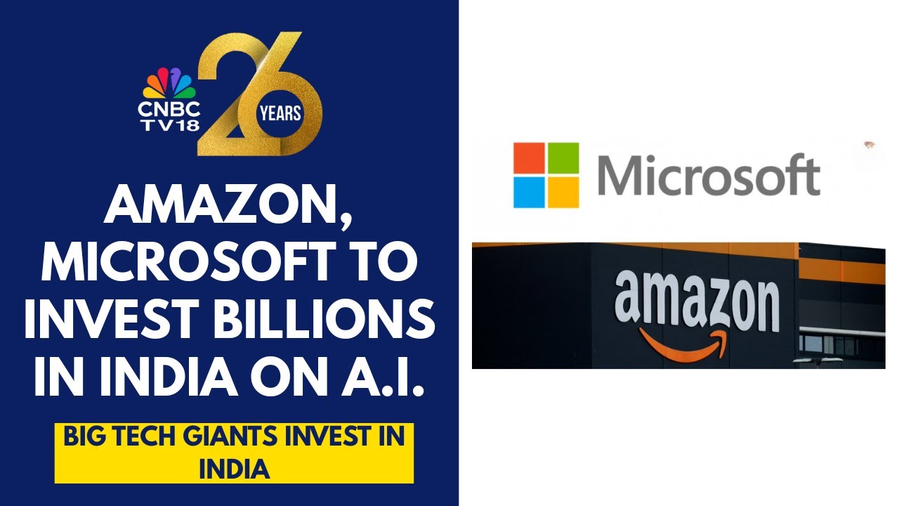 World&rsquo;s Biggest Tech Giants Unveil Their India Investment Plans | CNBC TV18