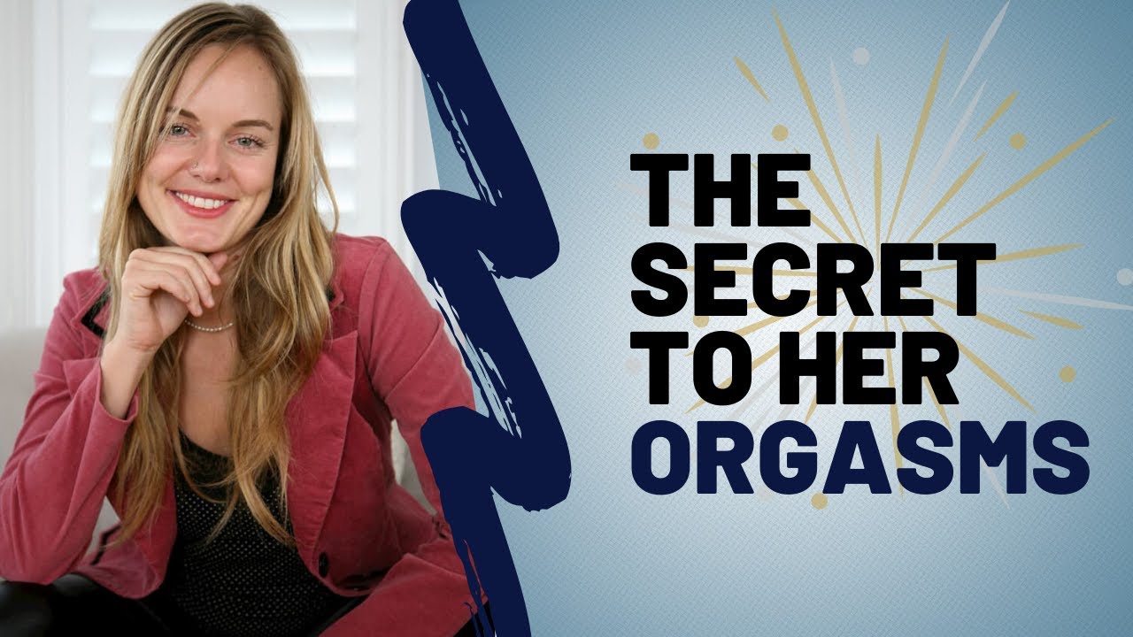 What's The Secret To Her Orgasms? Tips To Make Her Cum