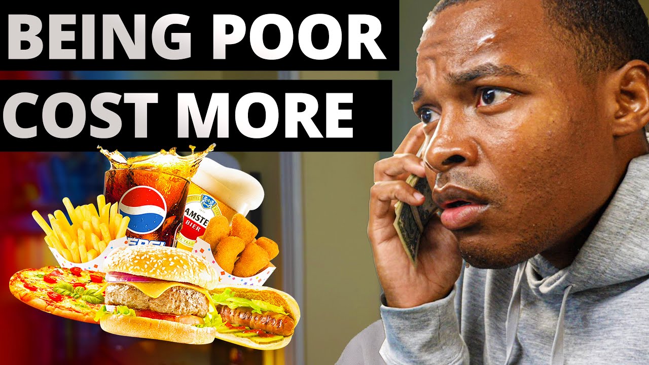Why Being Poor Is Expensive