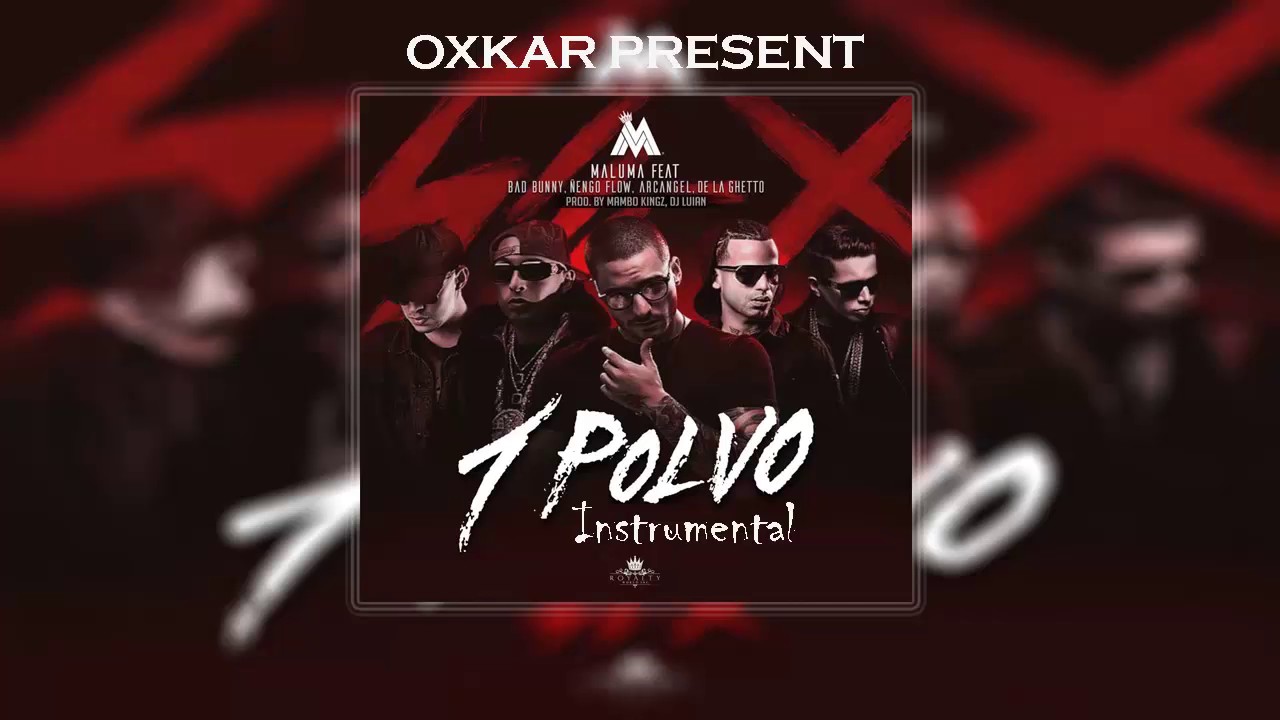 1 Polvo (Instrumental) Maluma x Bad Bunny x Arcangel x Ñengo Flow x De La Guetto