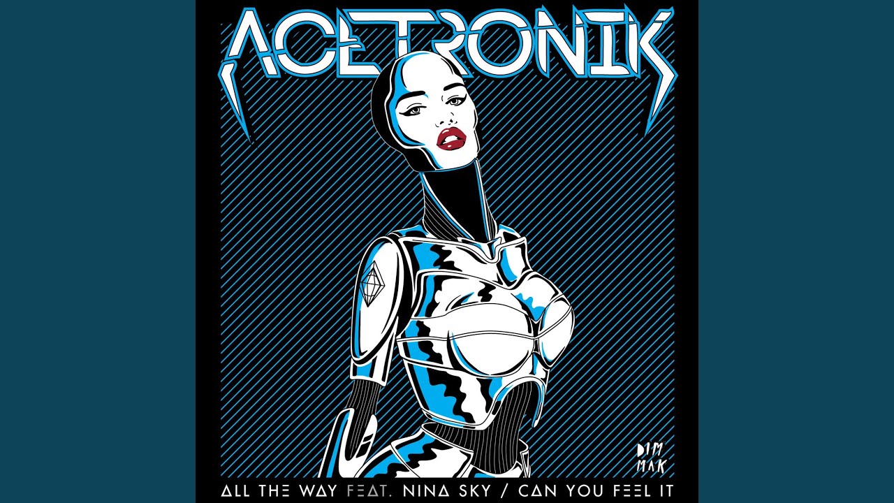 All The Way (feat. Nina Sky)