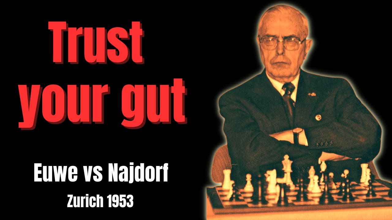 Attack and Sacrifice Intuitively. Euwe vs Najdorf, Zurich 1953