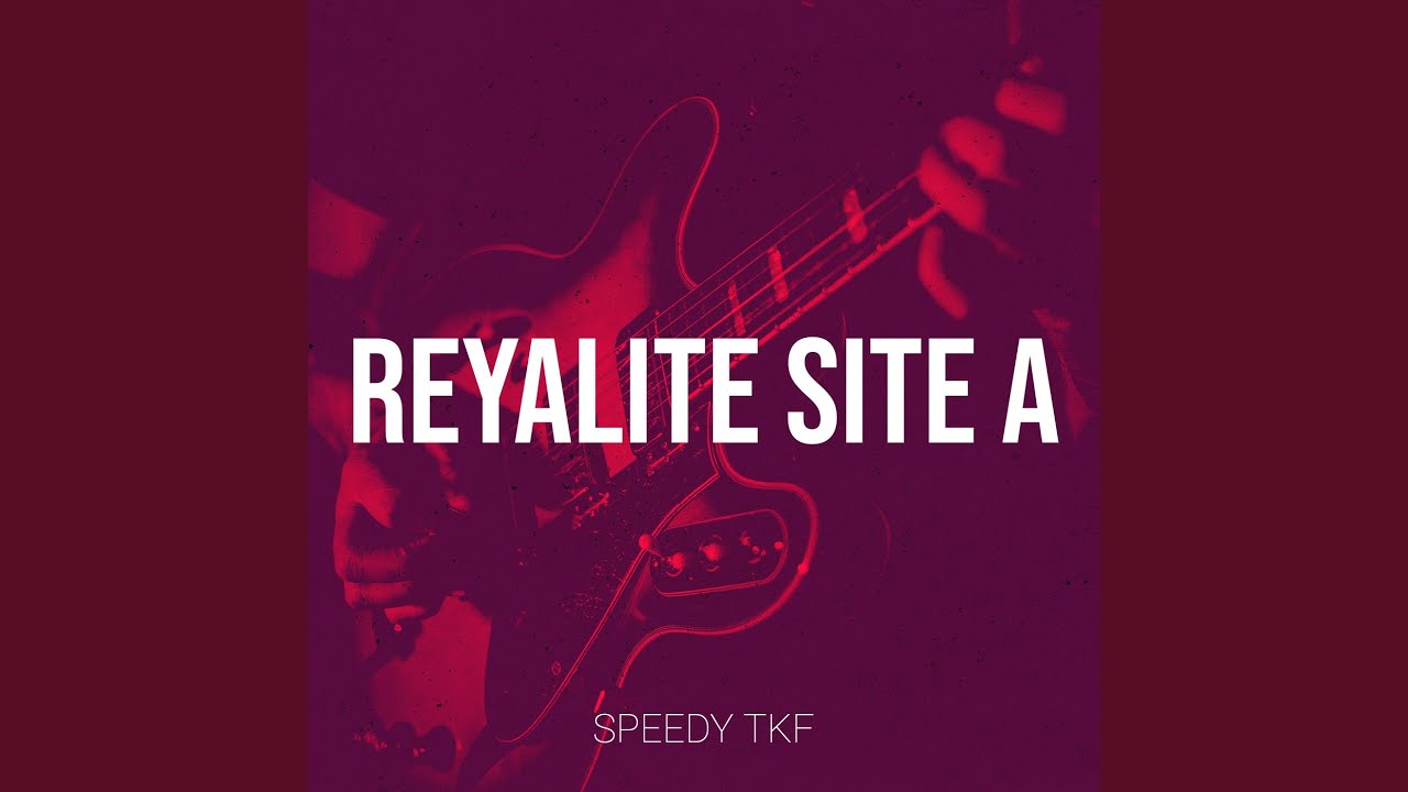 Reyalite Site A