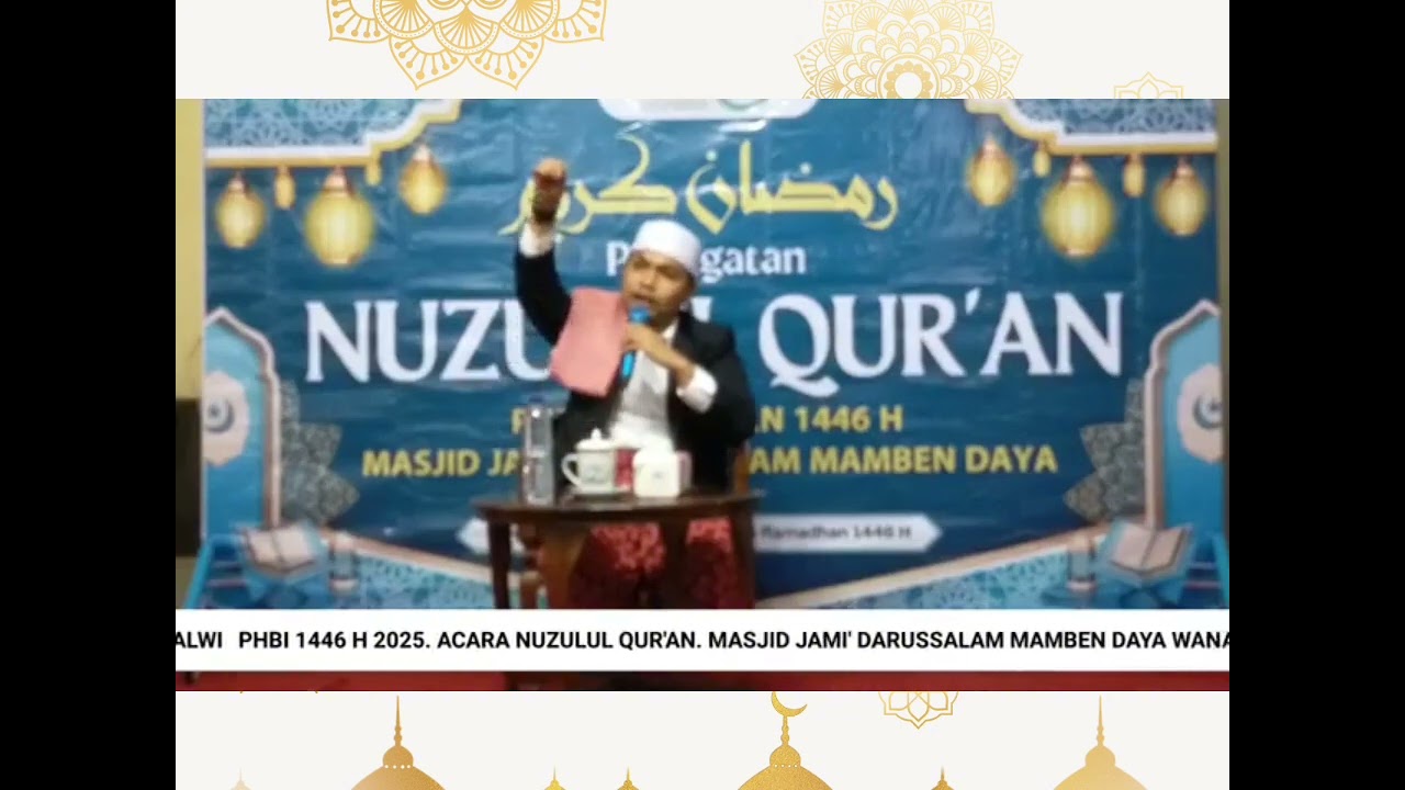 Peringatan Nuzulul Qur'an 1446 H. Bersama (Dr.TGH.M. Rizqi Hamzar, MA.)