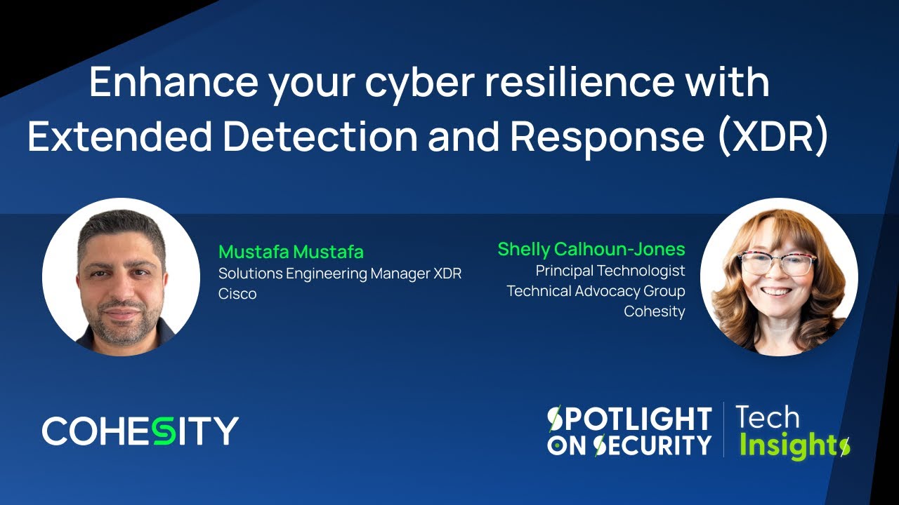Tech Insights - Enhance your cyber resilience with Extended Detection and Response (XDR)