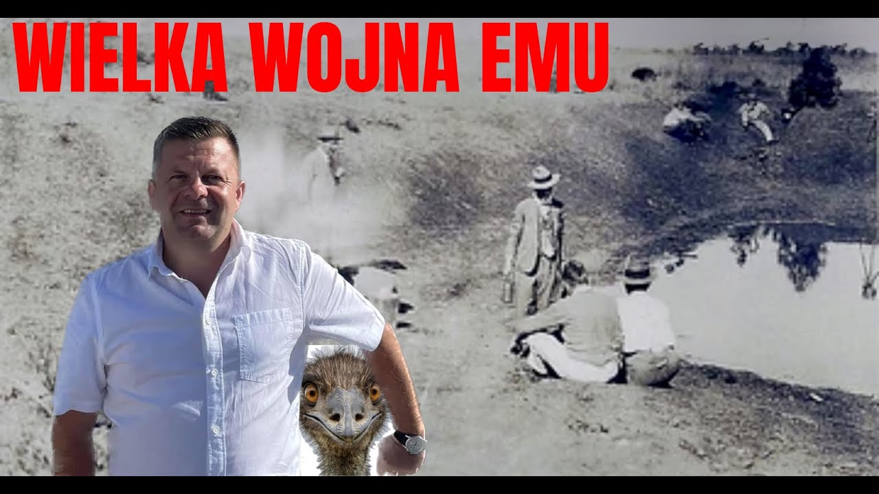 Jak australijskie siły zbrojne przegrały wojnę z Emu (#41).