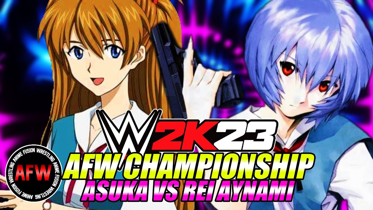 Asuka Langley Soryu VS Rei Ayanami | WWE 2K23 | ANIME | Evangelion Match | AFW CHAMPIONSHIP