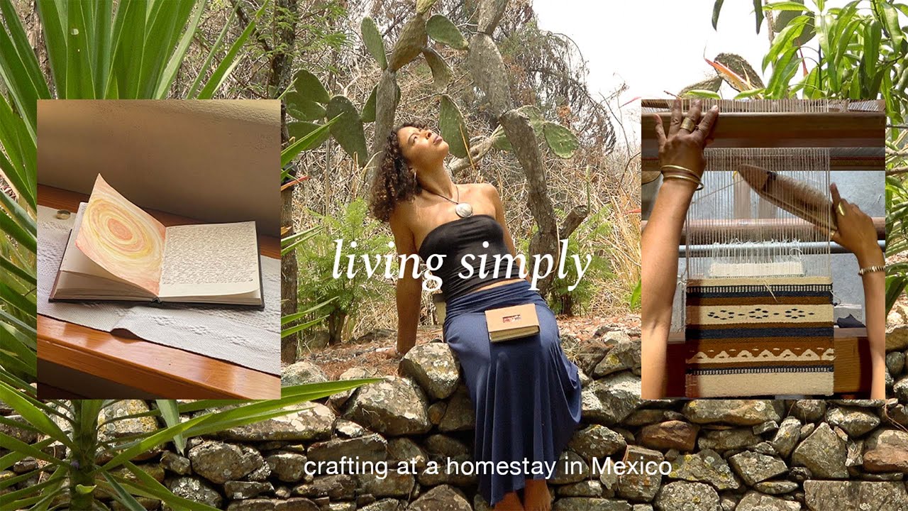 Homestay days in Mexico. I want to live a simple life and craft everyday.