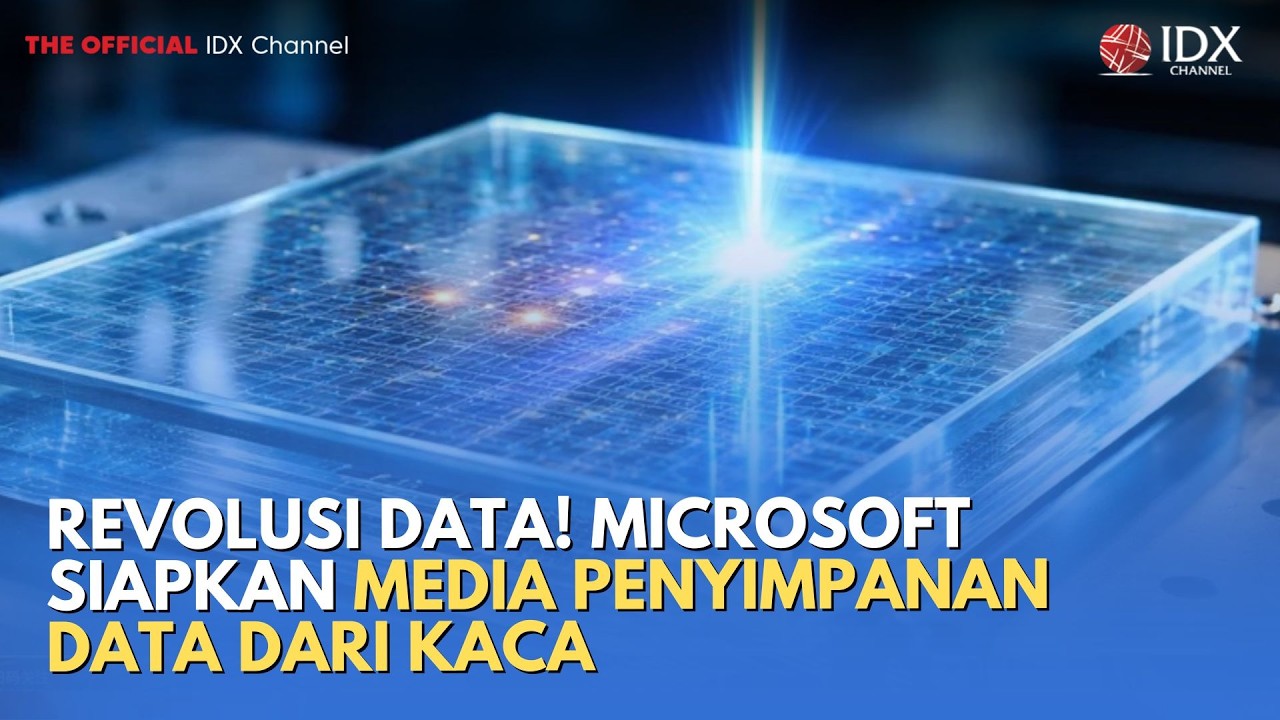 Revolusi Data! Microsoft Siapkan Media Penyimpanan Data dari Kaca | TECH BIZZ