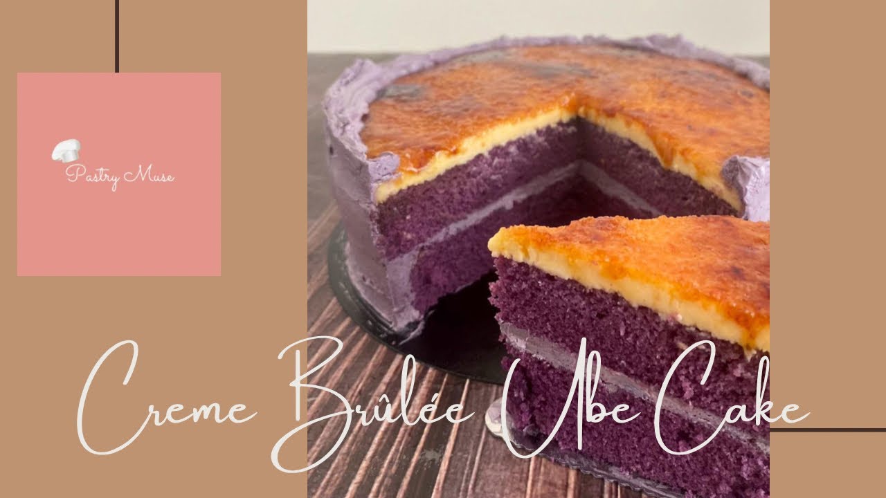 Creme brulee Ube Cake | Pastry Muse