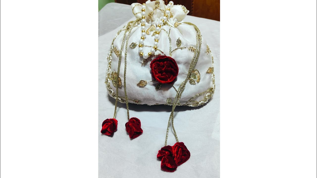 New Potli bag आसान तरीके से बनाए 🌹