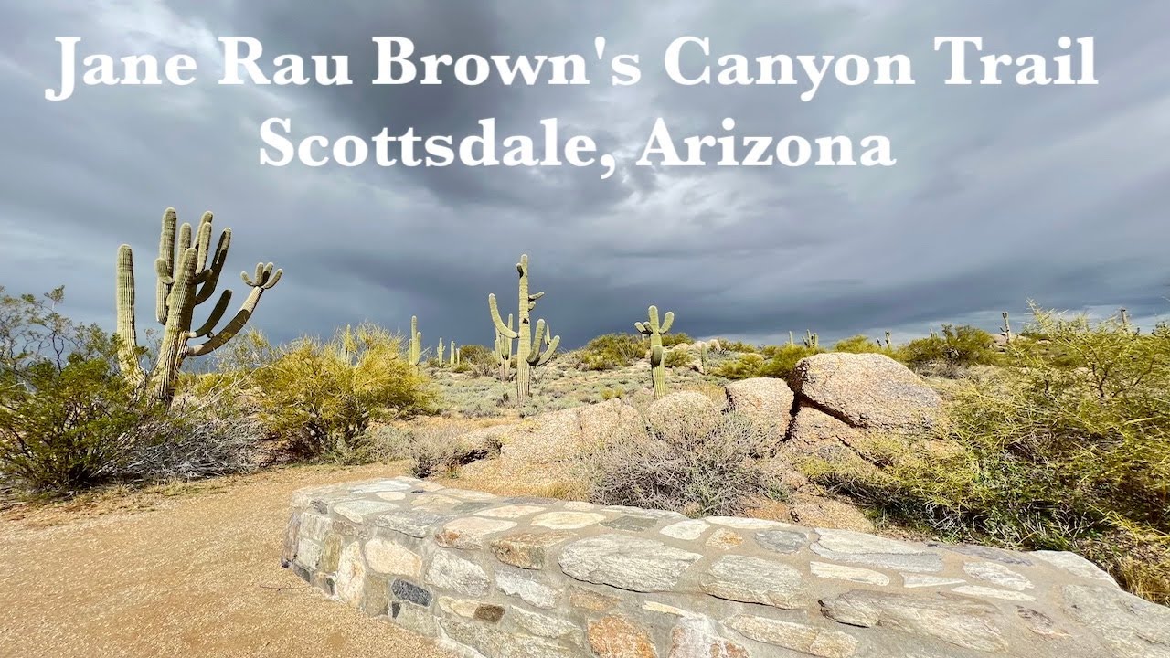 🇺🇸USA🇺🇸 Hiking Trails - Jane Rau Brown's Canyon Trail, Scottsdale, Arizona (Trail walk - easy)