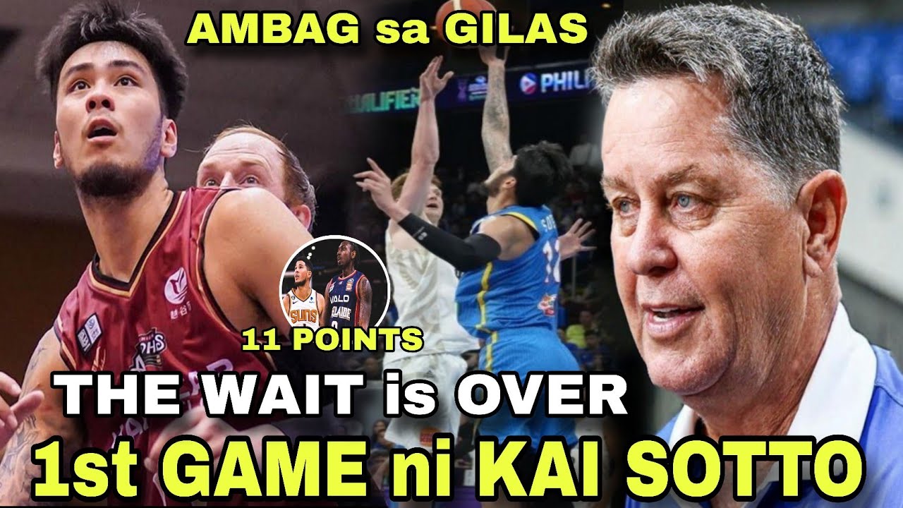 1ST GAME ni KAI SOTTO AFTER SURGERY | MALAKING AMBAG ni KAI SOTTO sa GILAS PILIPINAS 