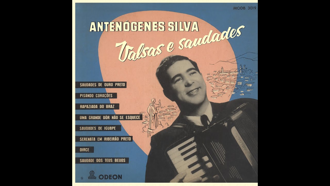 SAUDADES DE OURO PRETO - ANTENÓGENES E CONJUNTO SERENATA