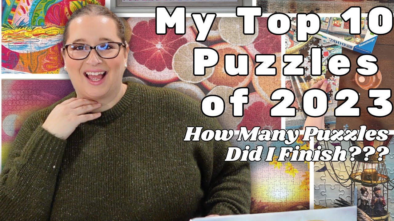 My Favorite Puzzles of 2023 & Reviewing My Old Puzzle Goals!! // End of the Year Recap