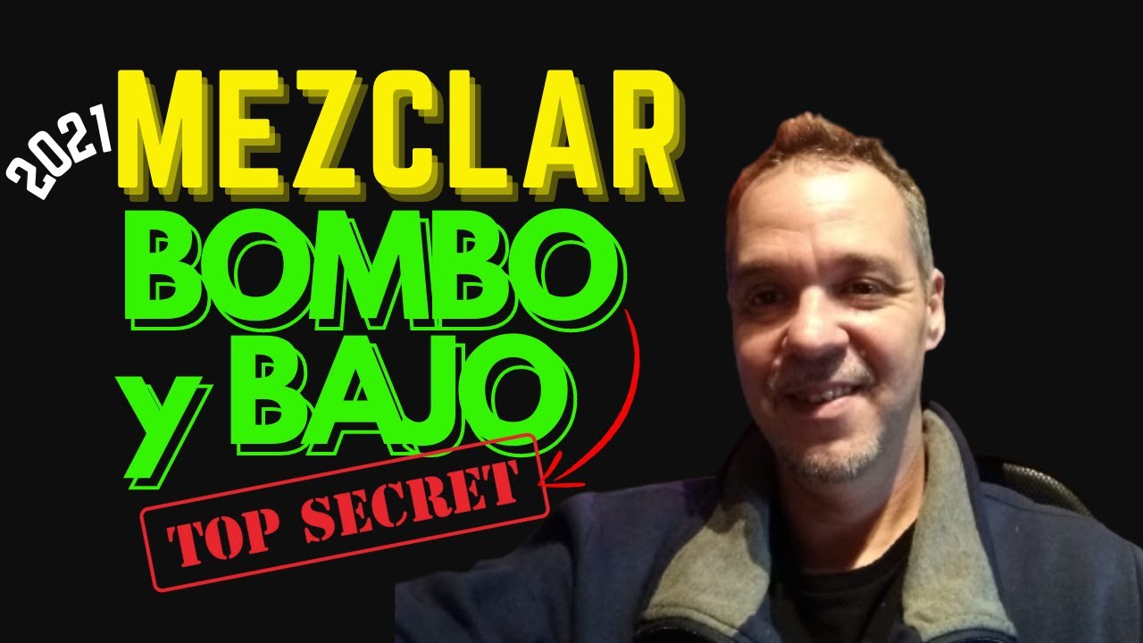 Mezclar BOMBO y BAJO | Mi MejorTecnica de Mezcla (2021)
