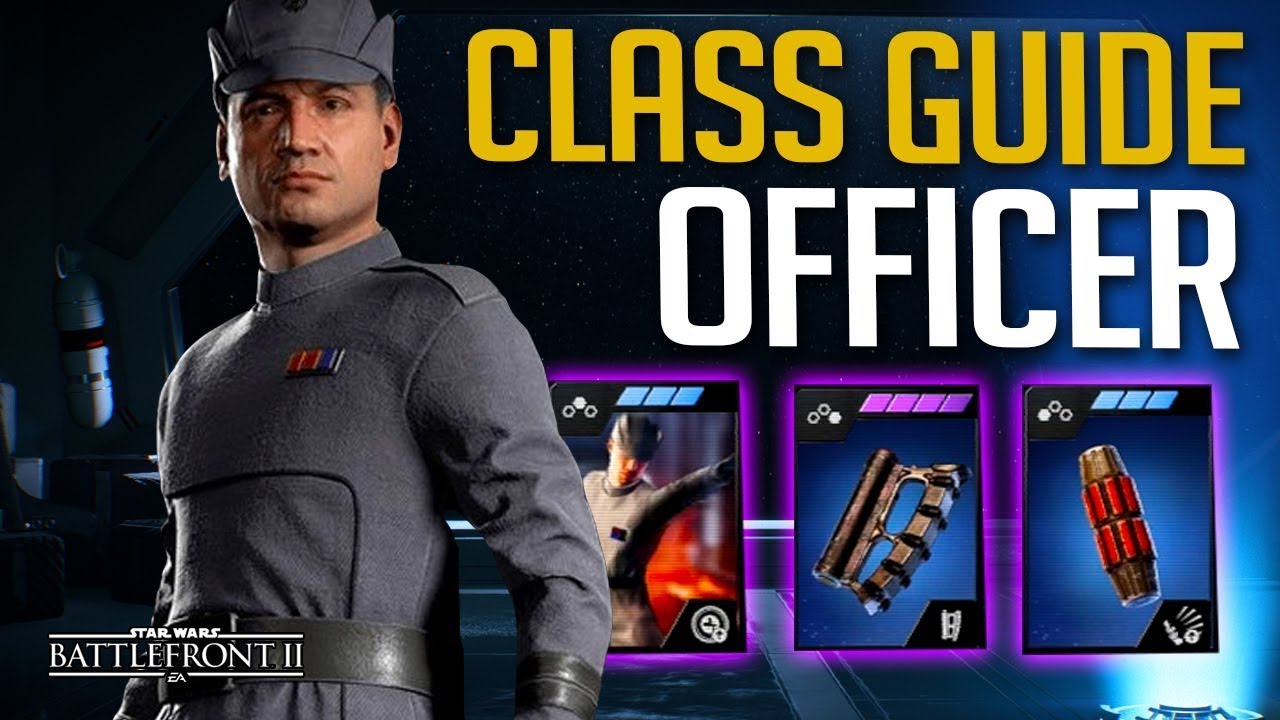 The Ultimate Officer build - Full Class setup - Star Wars battlefront 2