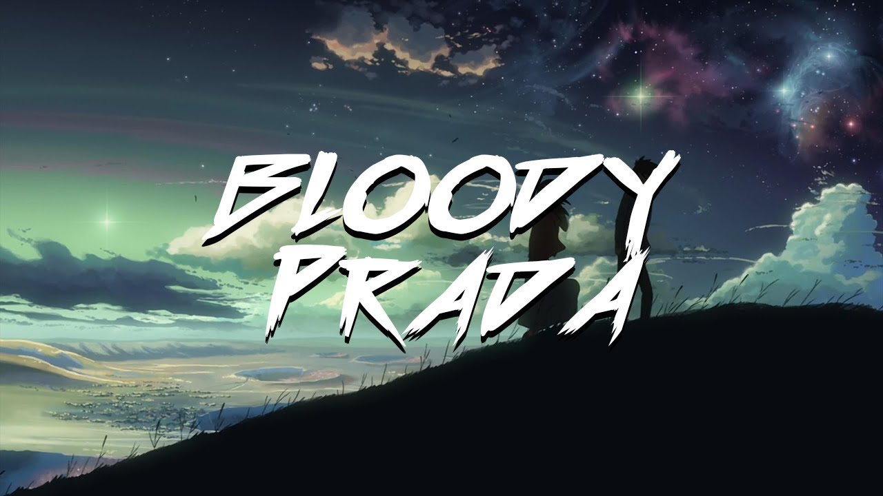 killval - bloody prada (prod. Nick Mira) [LYRICS]