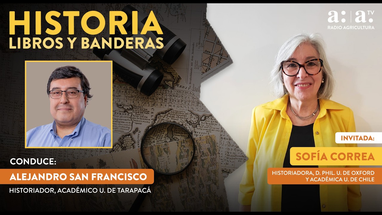 Historia, libros y banderas con A. San Francisco-C 211- Sofía Correa -Radio Agricultura