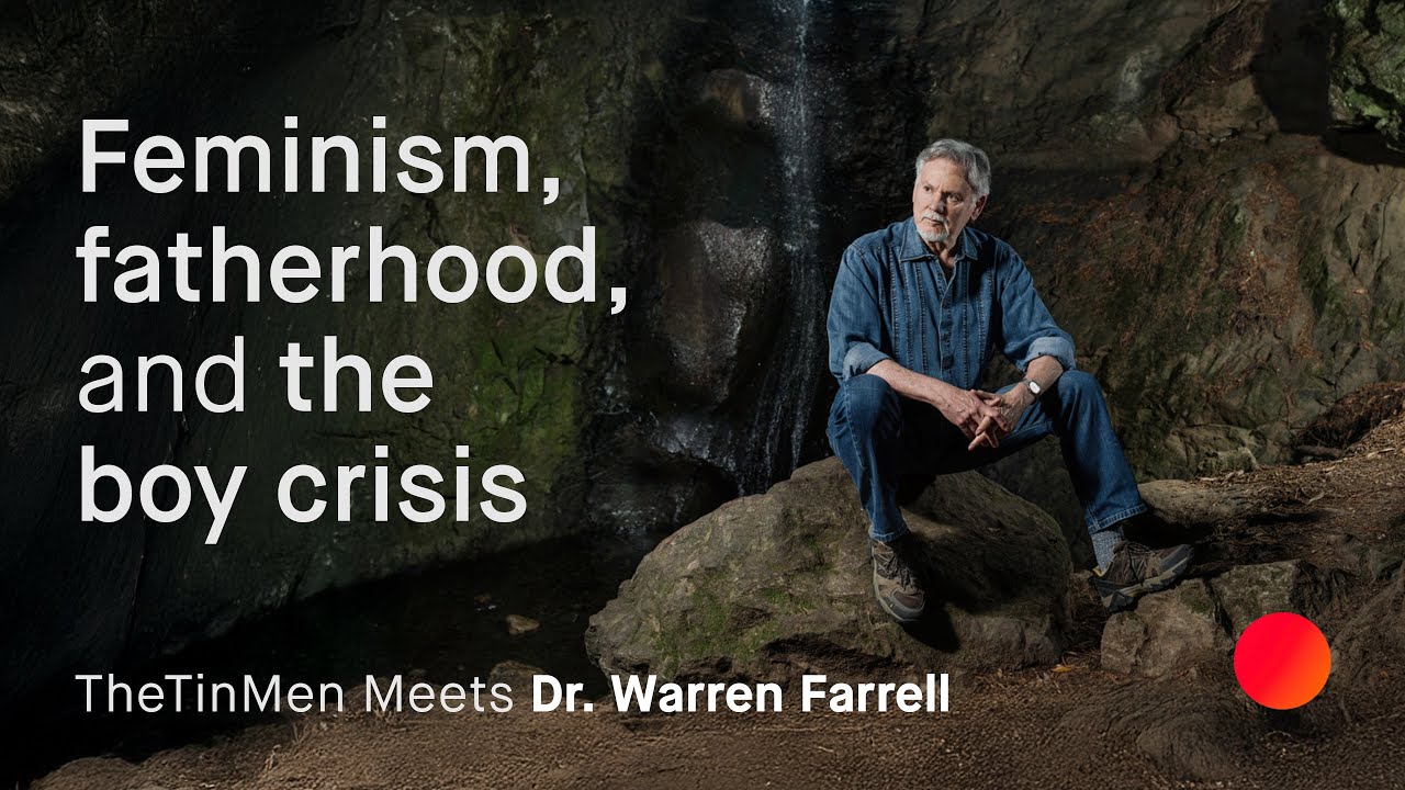 Feminism, fatherhood, and the Boy Crisis, Dr. Warren Farrell talks to TheTinMen