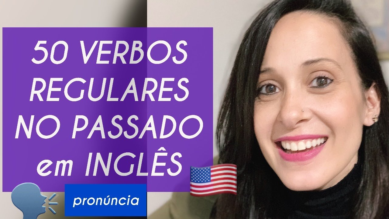 50 VERBOS REGULARES NO PASSADO EM INGLÊS - AULA #3 - Teacher Allie